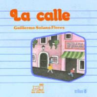 La calle (Ojos abiertos) 9682417805 Book Cover
