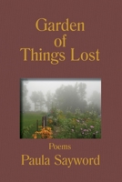 Garden of Things Lost 0990959023 Book Cover
