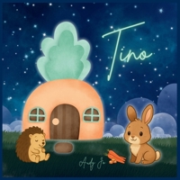 Tino: The Little Rabbit B0FKXP5GQR Book Cover