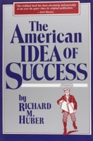 The American idea of success 091636643X Book Cover
