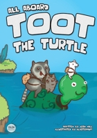 All Aboard Toot The Turtle 0473622890 Book Cover