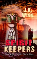 The Spirit Keepers 1497455235 Book Cover