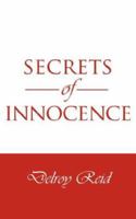 Secrets of Innocence 1425992927 Book Cover