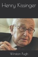 Henry Kissinger B0F3WR4MP6 Book Cover
