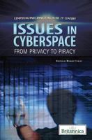 Issues in Cyberspace: From Privacy to Piracy 1615306935 Book Cover