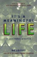 It's a Meaningful Life : It Just Takes Practice 0140196242 Book Cover