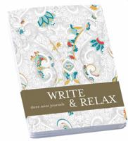 Write  Relax: Three Mini Journals 1454709510 Book Cover