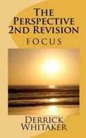 The Perspective 2nd Revision: The Perspective II 1456372807 Book Cover