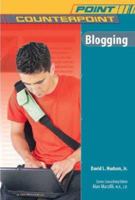 Blogging (Point/Counterpoint) 0791096459 Book Cover