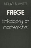 Frege: Philosophy of Mathematics 0674319362 Book Cover