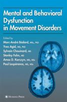 Mental and Behavioral Dysfunction in Movement Disorders 1588291197 Book Cover