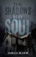 The Shadows: In My Soul 1982236795 Book Cover