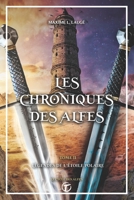 Les Chroniques des Alfes volume II: Légendes de l'Etoile Polaire B09FCB24K8 Book Cover