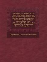Volkslieder Der Wenden in Der Ober- Und Nieder-Lausitz: Aus Volksmunde Aufgezeichnet Und Mit Den Sangweisen, Deutscher Uebersetzung, Den N Thigen Erl Uterungen, Einer Abhandlung Ber Die Sitten Und Geb 1249478561 Book Cover