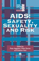 Aids: Safety, Sexuality and Risk 0748402918 Book Cover