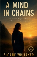 A Mind in Chains B0F9MXHJFT Book Cover