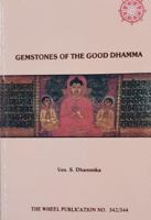 Gemstones of the Good Dhamma 9552400015 Book Cover
