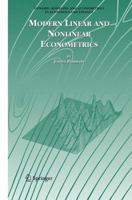 Modern Linear and Nonlinear Econometrics 1441938311 Book Cover