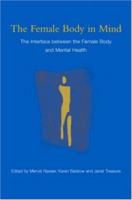 Minding the Body: The Interface Between the Female Body and Mental Health 0415385156 Book Cover