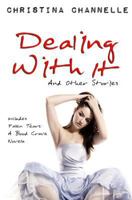 Dealing With It and Other Stories 0991834860 Book Cover