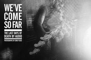 We've Come So Far : The Last Days of Death by Audio 0692687440 Book Cover