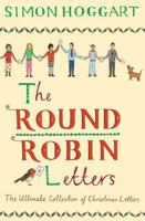 The Round Robin Letters: The Ultimate Collection of Christmas Letters 1782395865 Book Cover