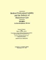 Medical Professional Liability and the Delivery of Obstetrical Care: Volume II, An Interdisciplinary Review (Medical Professional Liability & the Delivery of Obstetrical) 030903986X Book Cover