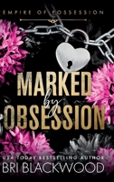 Marked by Obsession 1807430162 Book Cover