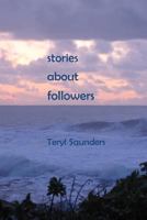Stories about Followers 1492900044 Book Cover