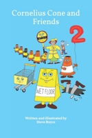 Cornelius Cone and Friends 2: Sam's Trip and Slip 1089359403 Book Cover