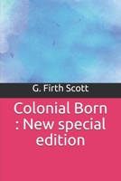 Colonial Born 1542940710 Book Cover