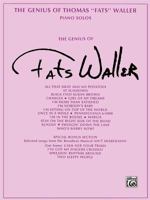 The Genius of Fats Waller: Piano Solos 0769208347 Book Cover