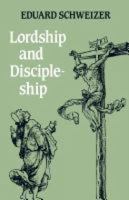 Lordship and Discipleship 0334009340 Book Cover