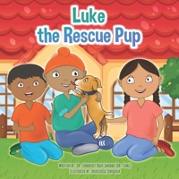 Luke the Rescue Pup B0B18F4KXQ Book Cover