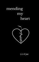 Mending My Heart B0BZFLCFBT Book Cover