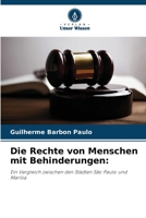 Die Rechte von Menschen mit Behinderungen:: Ein Vergleich zwischen den Städten São Paulo und Marília (German Edition) 6207669584 Book Cover