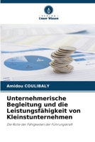 Unternehmerische Begleitung und die Leistungsfähigkeit von Kleinstunternehmen 6205336901 Book Cover