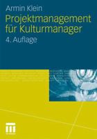 Projektmanagement Für Kulturmanager 3531173448 Book Cover