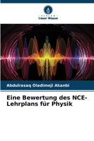 Eine Bewertung des NCE-Lehrplans für Physik 6205238519 Book Cover