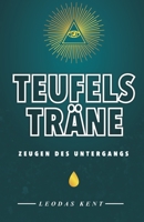 Teufelsträne - Zeugen des Untergangs 3960743408 Book Cover