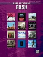 Rush -- Bass Anthology: Authentic Bass TAB 0769200710 Book Cover