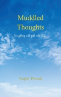 Muddled Thoughts Everything will fall into place 9375271447 Book Cover