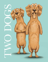 Two Dogs 0062954474 Book Cover