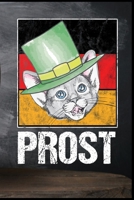 Prost: Oktoberfest Katze Deutsche Flagge Dirndl Lederhose Bier Bierkrug Fassbier Brezel Bierflasche Geschenk (6"x9") Punktraster Notizbuch zum Reinschreiben (German Edition) 1690945354 Book Cover