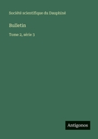 Bulletin: Tome 2, série 3 3563771154 Book Cover