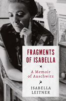 Fragments of Isabella: A Memoir of Auschwitz 0440124530 Book Cover