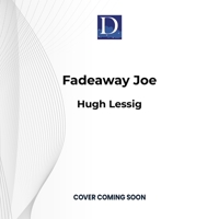 Fadeaway Joe 1666643440 Book Cover