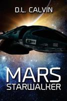 Mars Starwalker 1948738201 Book Cover