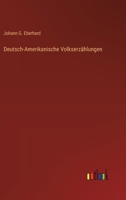 Deutsch-Amerikanische Volkserzählungen 3368662368 Book Cover