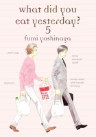 What Did You Eat Yesterday?, Volume 5 1939130808 Book Cover